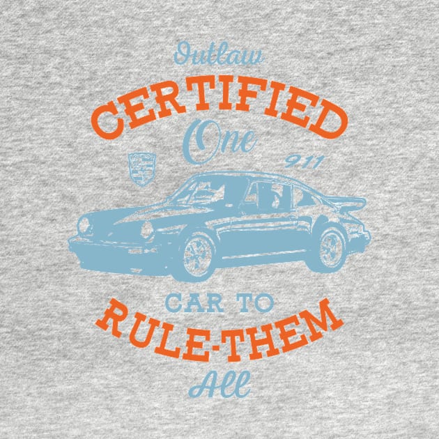 Outlaw Certified - One Car To Rule Them All by v55555